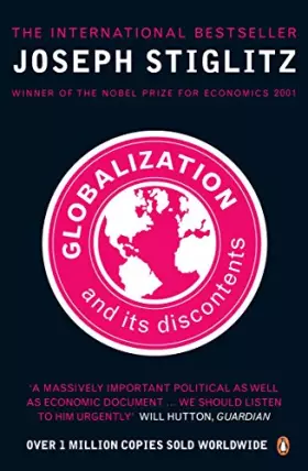 Couverture du produit · Globalization and Its Discontents.