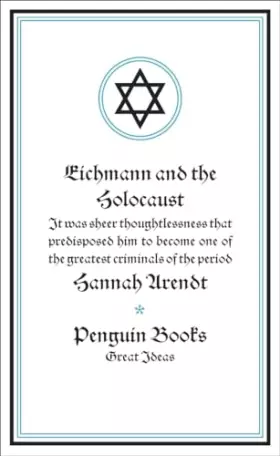 Couverture du produit · Eichmann and the Holocaust (Penguin Great Ideas)