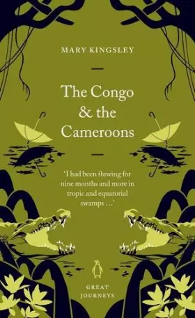Couverture du produit · The Congo and the Cameroons