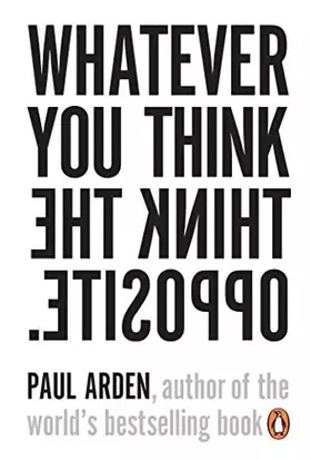 Couverture du produit · Whatever You Think, Think the Opposite