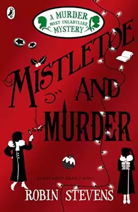 Couverture du produit · Murder Most Unladylike 5 Mistletoe & Mur