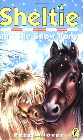 Couverture du produit · Sheltie and the Snow Pony