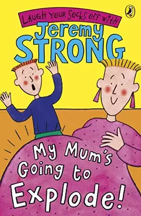 Couverture du produit · My Mum's Going to Explode!