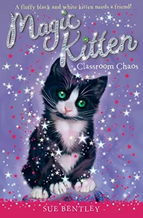 Couverture du produit · Magic Kitten #2 Classroom Chaos
