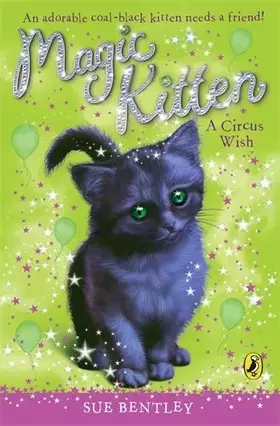 Couverture du produit · Magic Kitten: A Circus Wish