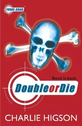 Couverture du produit · Young Bond: Double or Die