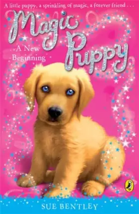 Couverture du produit · Magic Puppy #1 New Beginning