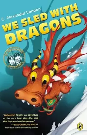 Couverture du produit · We Sled with Dragons (An Accidental Adventure)