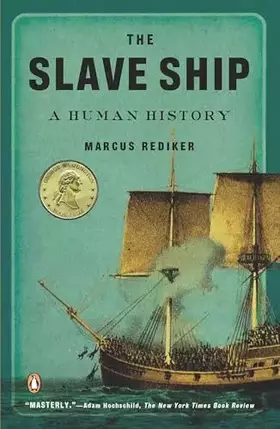 Couverture du produit · The Slave Ship: A Human History
