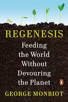 Couverture du produit · Regenesis: Feeding the World Without Devouring the Planet