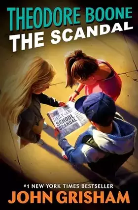 Couverture du produit · Theodore Boone: The Scandal