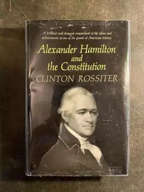 Couverture du produit · Alexander Hamilton and the Constitution