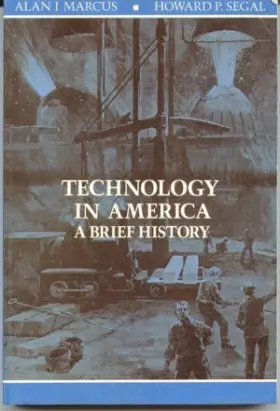 Couverture du produit · Technology in America: A Brief History