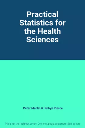 Couverture du produit · Practical Statistics for the Health Sciences