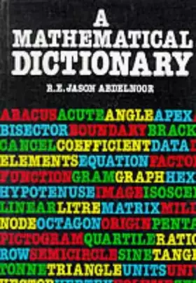 Couverture du produit · A Mathematical Dictionary
