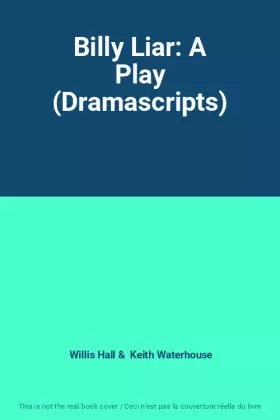 Couverture du produit · Billy Liar: A Play (Dramascripts)