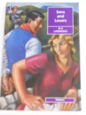 Couverture du produit · Sons and Lovers (A Nelson reader, Level 6)