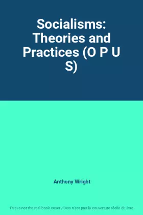 Couverture du produit · Socialisms: Theories and Practices (O P U S)