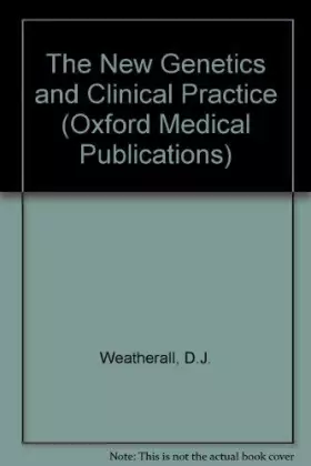 Couverture du produit · The New Genetics and Clinical Practice
