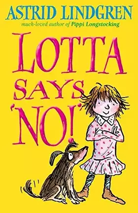 Couverture du produit · Lotta Says 'NO!'