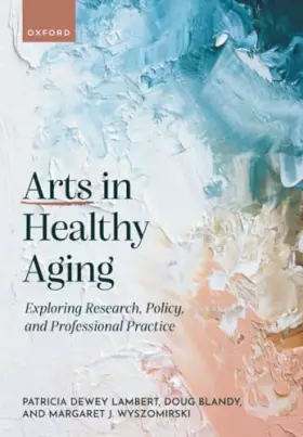 Couverture du produit · ARTS IN HEALTHY AGING