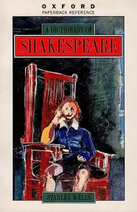 Couverture du produit · A Dictionary of Shakespeare (Oxford Quick Reference)