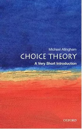 Couverture du produit · Choice Theory: A Very Short Introduction