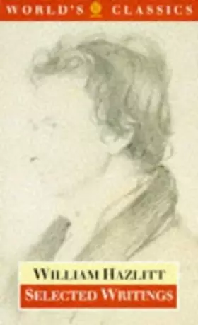 Couverture du produit · Selected Writings (The ^AWorld's Classics)