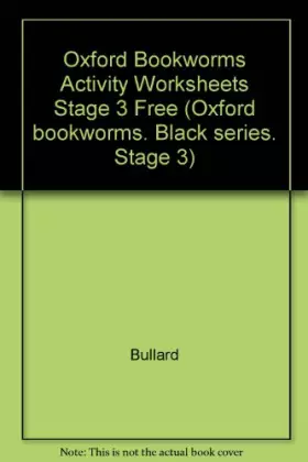 Couverture du produit · Oxford Bookworms Activity Worksheets Stage 3 Free