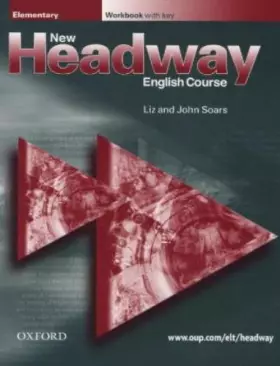Couverture du produit · New Headway English Course Elementary. : Edition 2000 Workbook with key