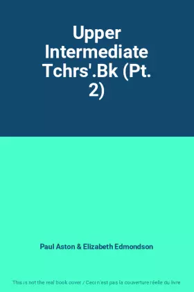 Couverture du produit · Upper Intermediate Tchrs'.Bk (Pt. 2)