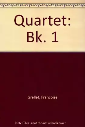 Couverture du produit · Quartet: Bk. 1
