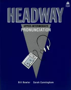 Couverture du produit · HEADWAY UPPER-INTERMEDIATE PRONUNCIATION