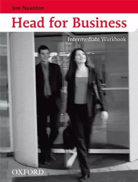 Couverture du produit · Head for Business Intermediate: Workbook