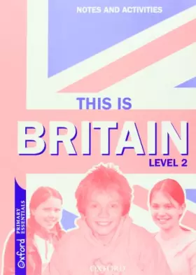 Couverture du produit · This Is Britain 2. Notes and Activities