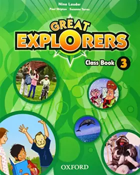 Couverture du produit · Great Explorers 3. Class Book Pack