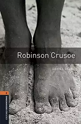 Couverture du produit · Oxford Bookworms 2. Robinson Crusoe Digital Pack