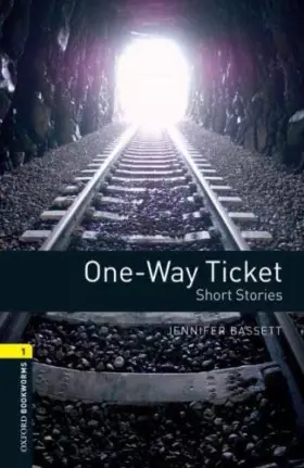 Couverture du produit · One-Way Ticket: Short Stories, 400 Headwords