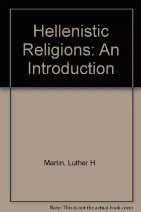 Couverture du produit · Hellenistic Religions: An Introduction