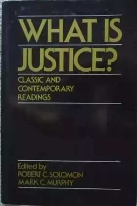 Couverture du produit · What is Justice?: Classic and Contemporary Readings