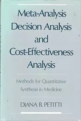 Couverture du produit · Meta-Analysis, Decision Analysis, and Cost-Effectiveness Analysis: Methods for Quantitative Synthesis in Medicine (Monographs in