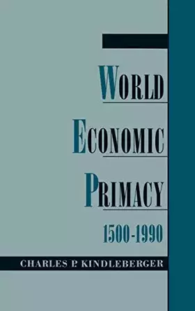 Couverture du produit · World Economic Primacy: 1500 to 1990