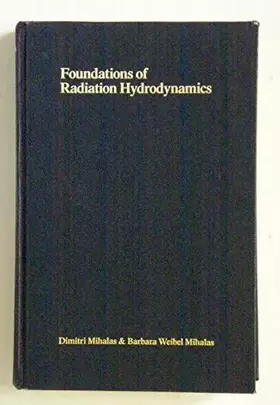 Couverture du produit · Foundations of Radiation Hydrodynamics