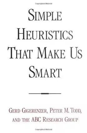 Couverture du produit · Simple Heuristics That Make Us Smart (Evolution and Cognition)