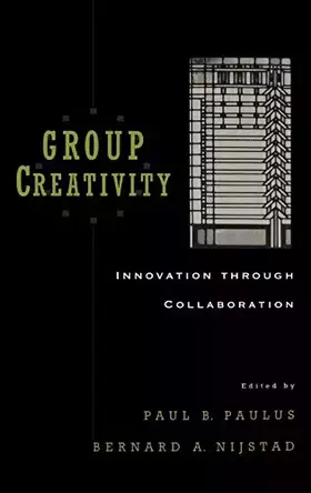 Couverture du produit · Group Creativity: Innovation through Collaboration