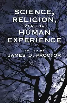 Couverture du produit · Science, Religion, and the Human Experience
