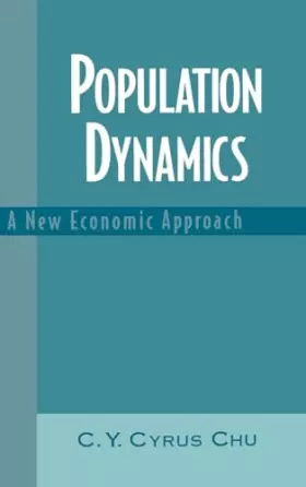 Couverture du produit · Population Dynamics: A New Economic Approach