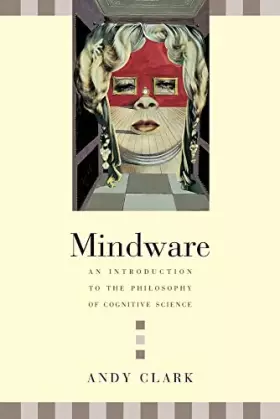 Couverture du produit · Mindware: An Introduction to the Philosophy of Cognitive Science