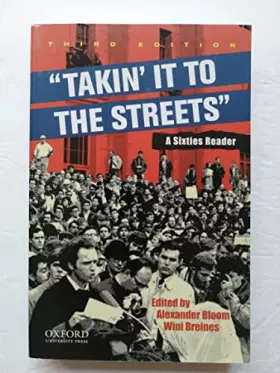 Couverture du produit · "Takin' it to the streets": A Sixties Reader