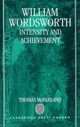 Couverture du produit · William Wordsworth: Intensity and Achievement